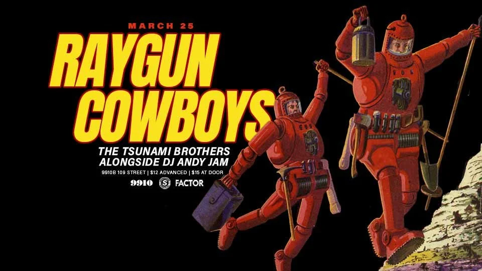 9910 & Soundation pres. Raygun Cowboys