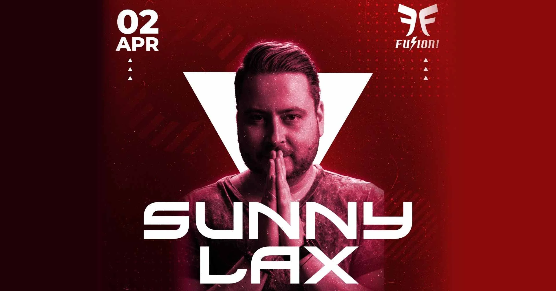 Fuzion! Entertainment presents: Sunny Lax 