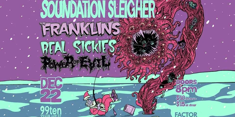 Soundation Sleigher feat. The Franklins/Real Sickies/Power of Evil