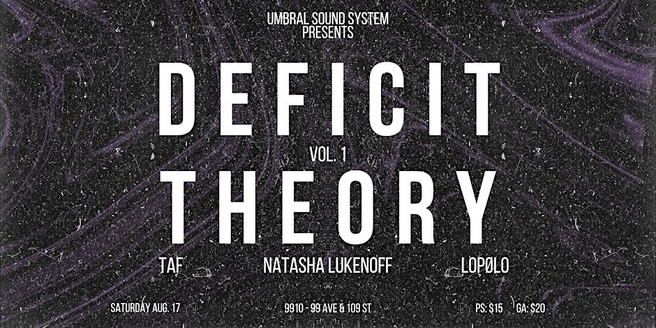 DEFICIT THEORY VOL 1. FEATURING: NATASHA LUKENOFF - TAF - LOPØLO