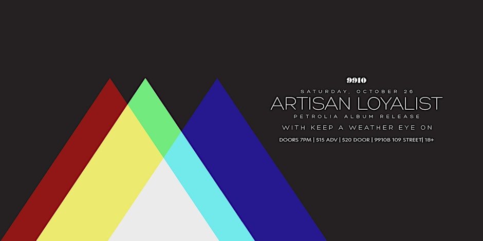 Artisan Loyalist 'Petrolia' Album Release