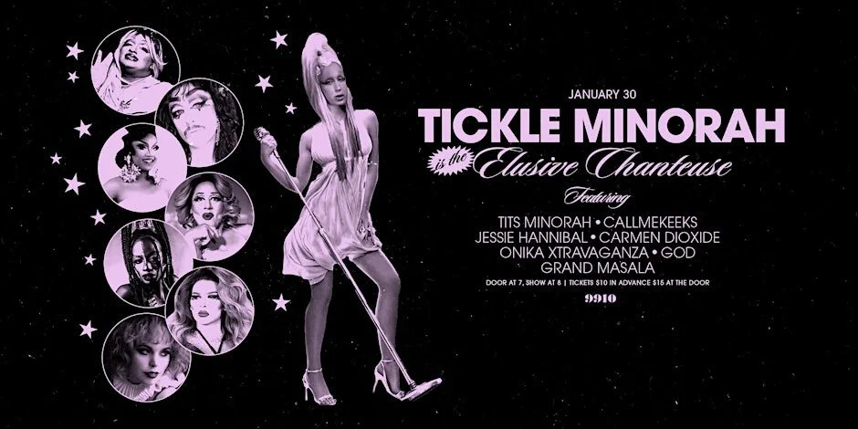 Tickle Minorah is the Elusive Chanteuse at 9910