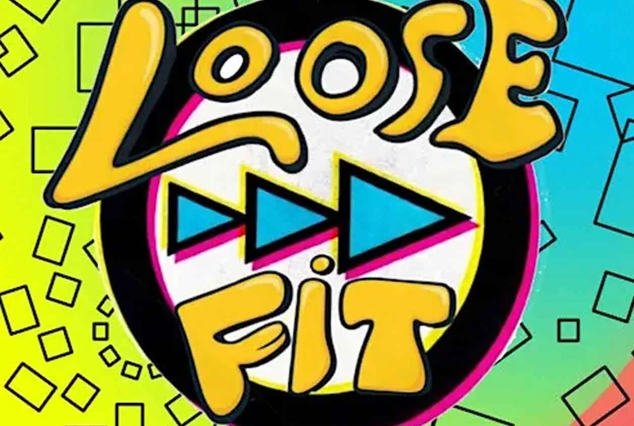 Loose Fit