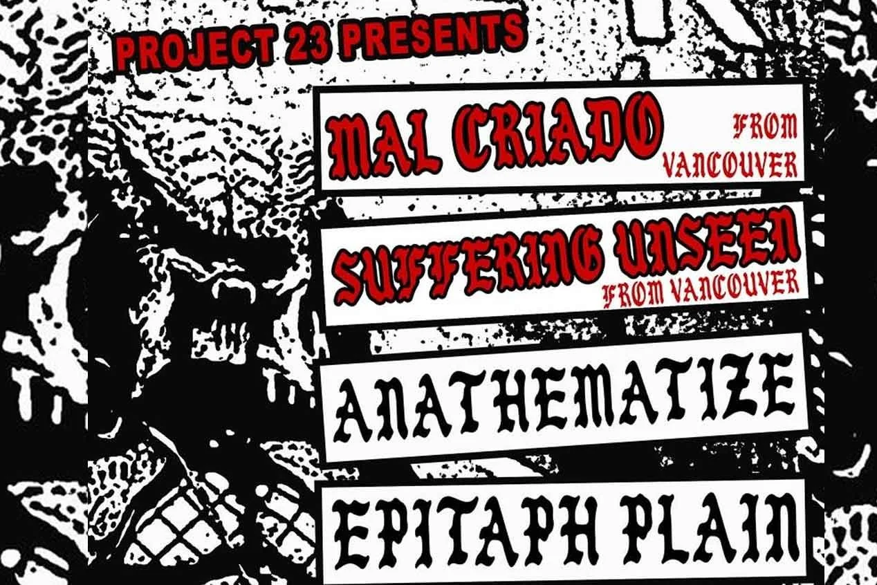 PROJECT 23 PRESENT Mal Criado and Suffering Unseen