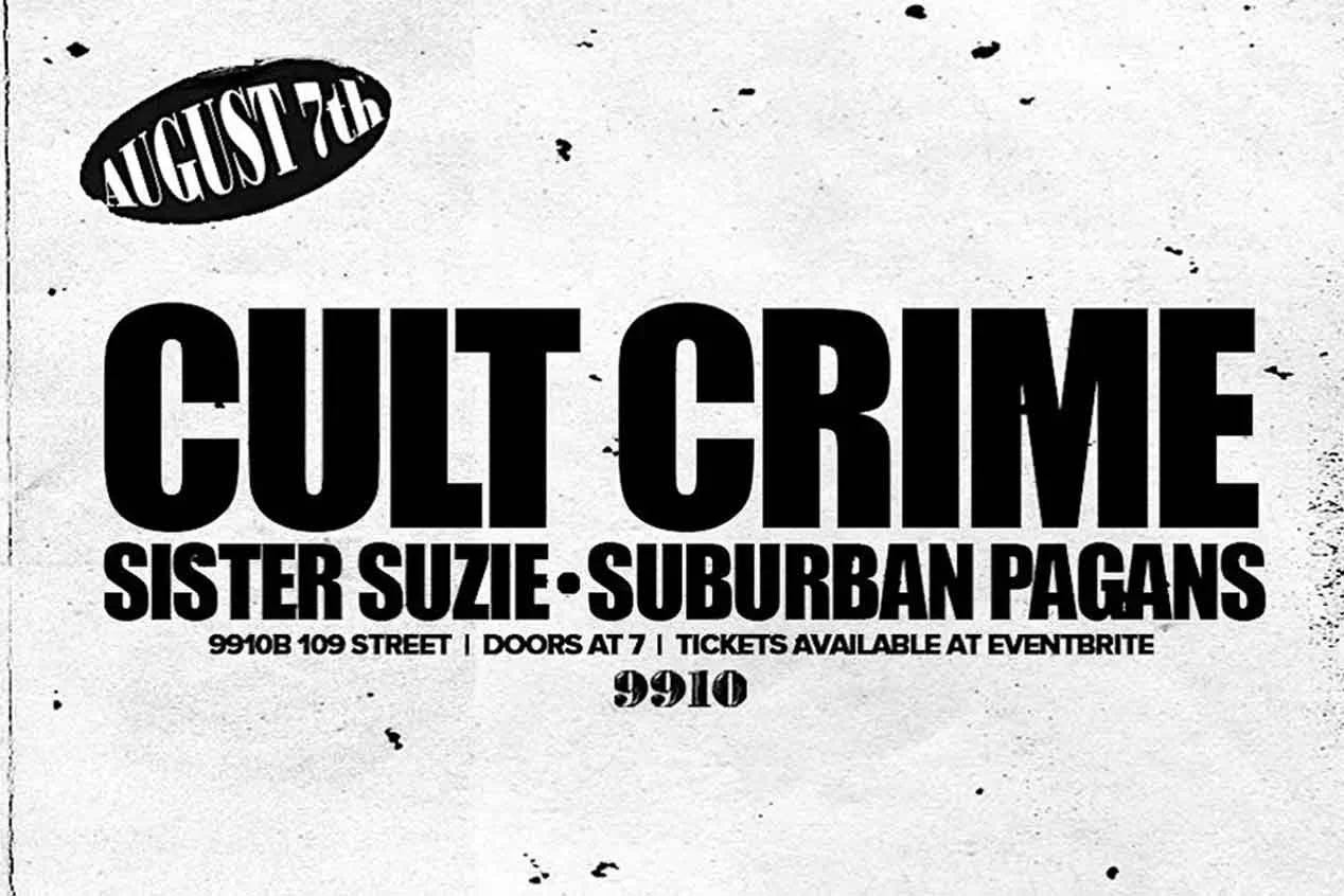 Cult Crime / Sister Suzie / Suburban Pagans