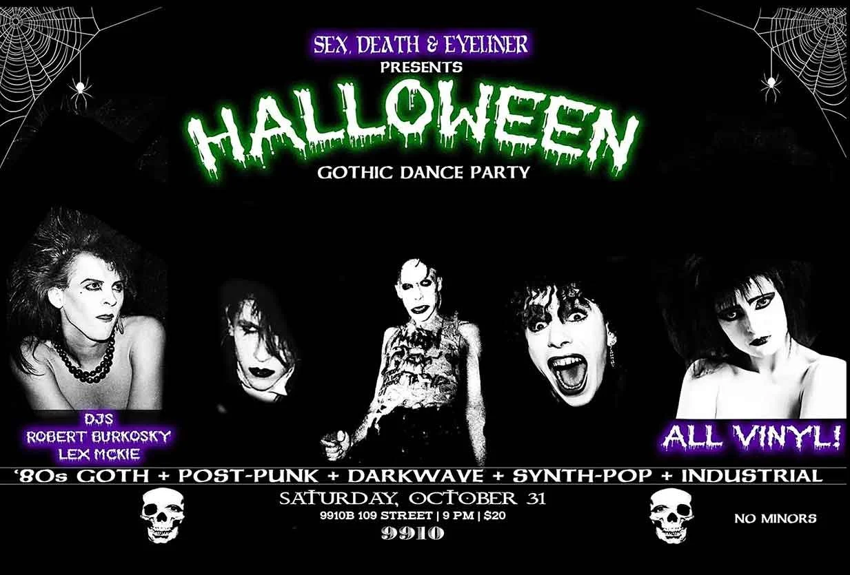 Sex, Death &amp; Eyeliner Halloween Gothic Dance Party