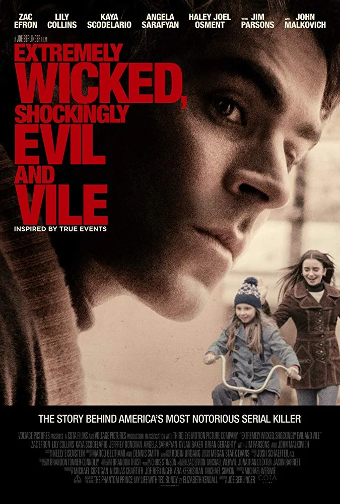  Extremely Wicked, Shockingly Evil and Vile