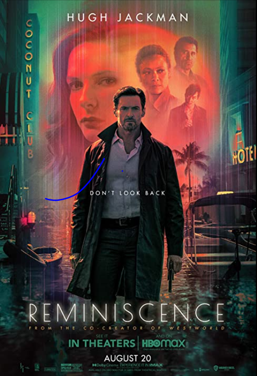 Hugh Jackman Stars In Sci-Fi Thriller 'Reminiscence' From Westworld Co-Creator [TRAILER]