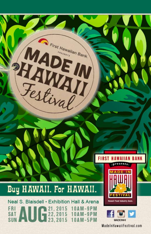 MADE IN HAWAII FESTIVAL BOOTH 407-408