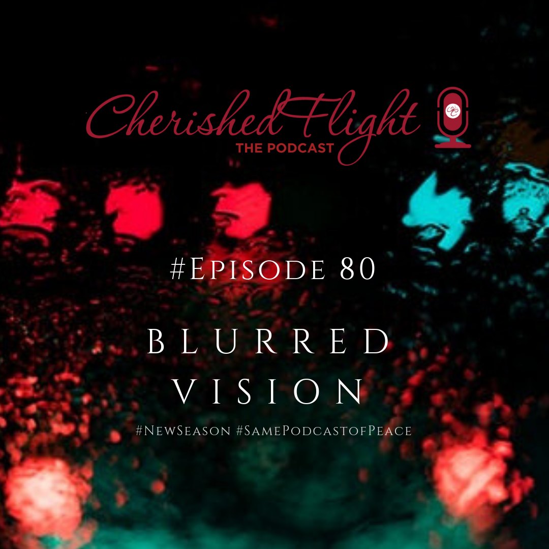 Season 3 Episode 80: Blurred Vision