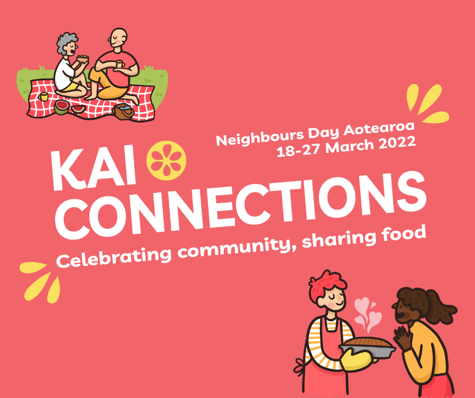 KAI CONNECTIONS: COMING TOGETHER OVER FOOD FOR NEIGHBOURS DAY AOTEAROA 2022