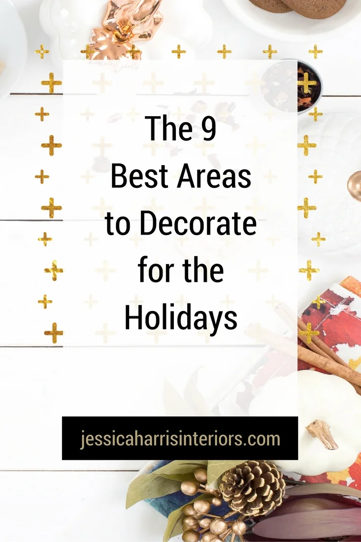 9 Ways to Decorate For the Holidays.jpg