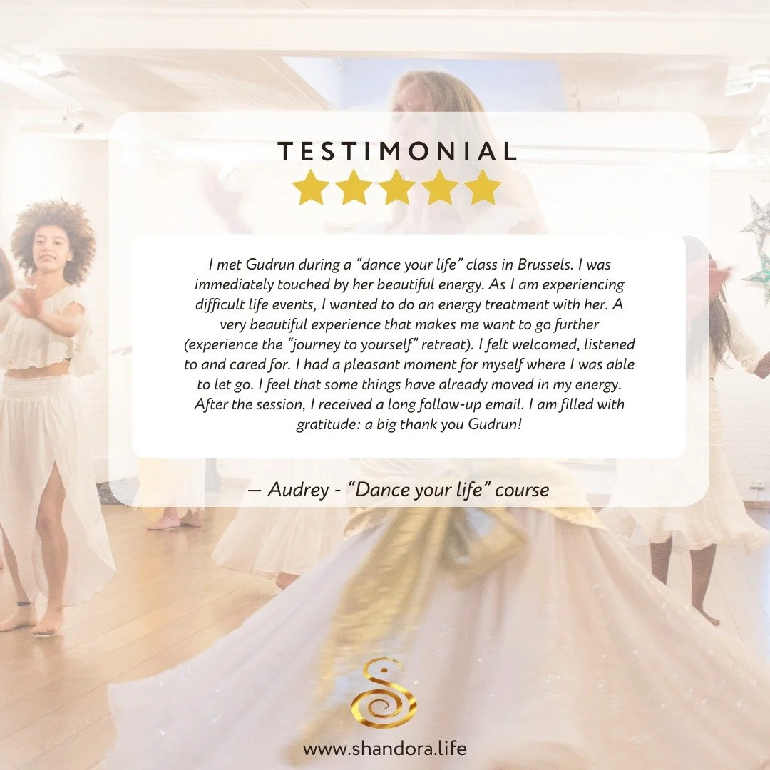 🌸 Testimonial 🌸

&quot;I met Gudrun during a 'Dance Your Life' class in Brussels and was immediately touched by her beautiful energy. Going through challenging times, I sought an energy treatment with her, and it was a deeply healing experience. I 