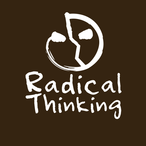 Radical Thinking