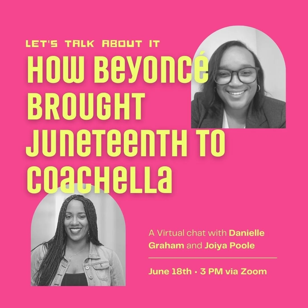 Homecoming: How Beyonce Brought Juneteenth to Coachella 