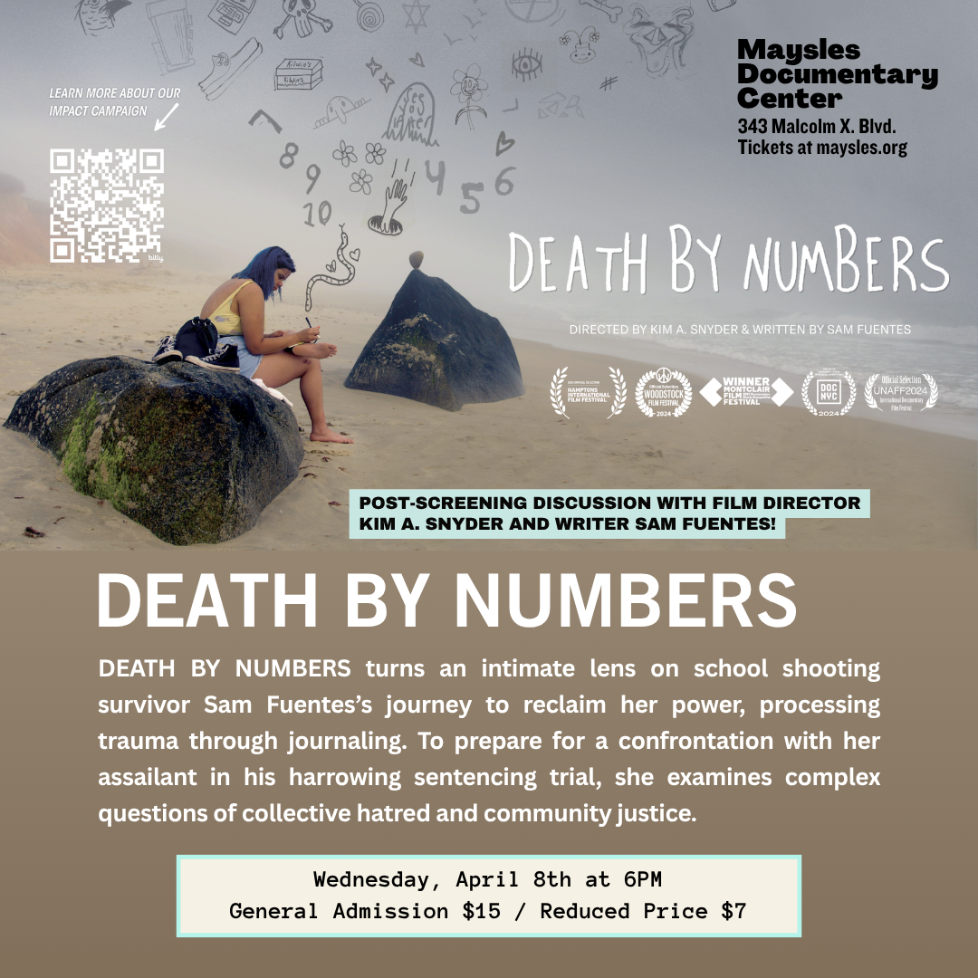 DEATH BY NUMBERS — maysles documentary center