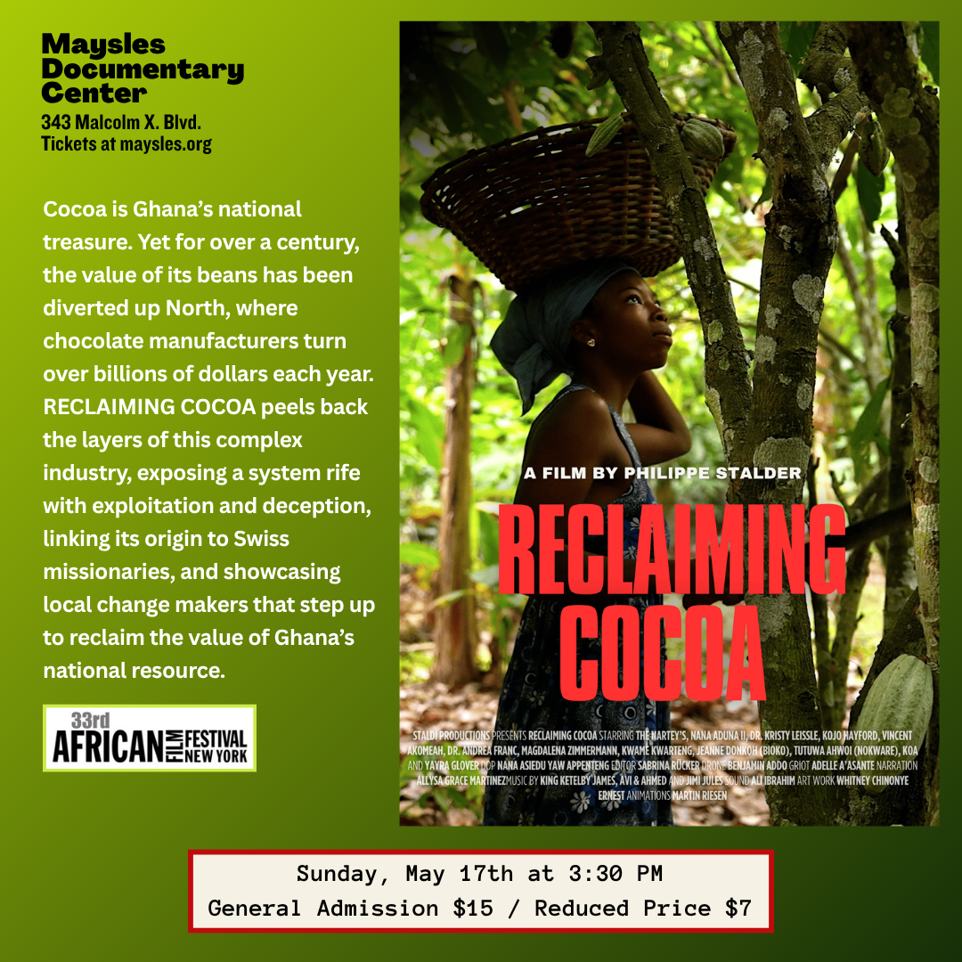 Coco May NYAFF – RECLAIMING COCOA — maysles documentary center