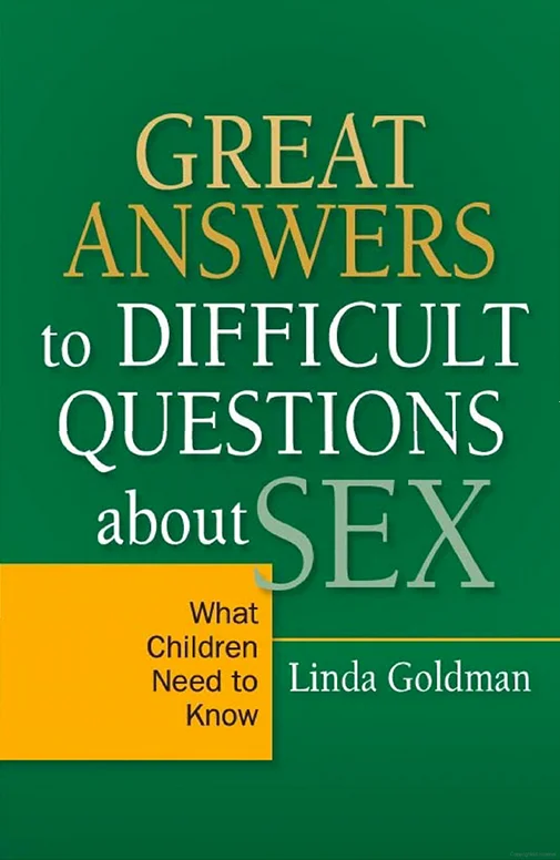Great-Answers-to-Difficult-Questions-about-sex-by-Linda-Goldman-Child-Grieving-Therapist-MD-Washington-DC.jpg