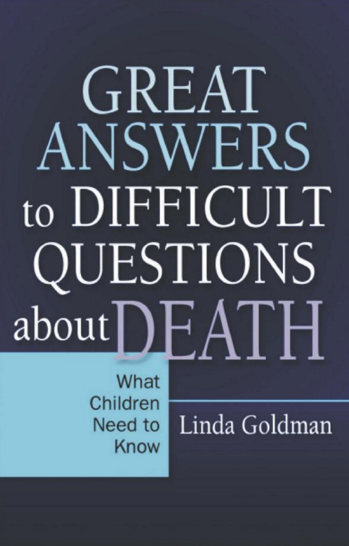Great-Answers-to-Difficult-Questions-about-death-by-Linda-Goldman-Child-Grieving-Therapist-MD-Washington-DC.jpg