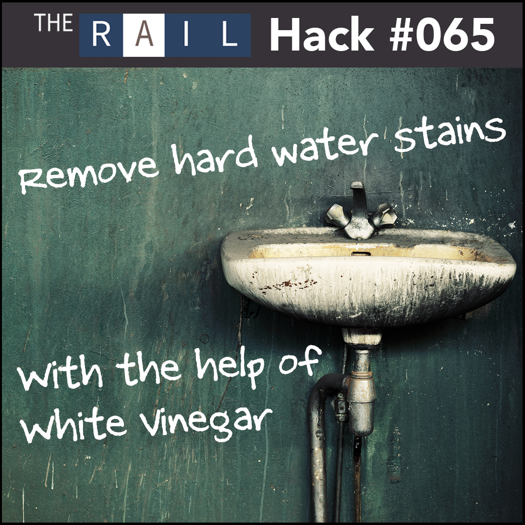 Rail Restaurant Hack 065 - Hard Water Stains.png