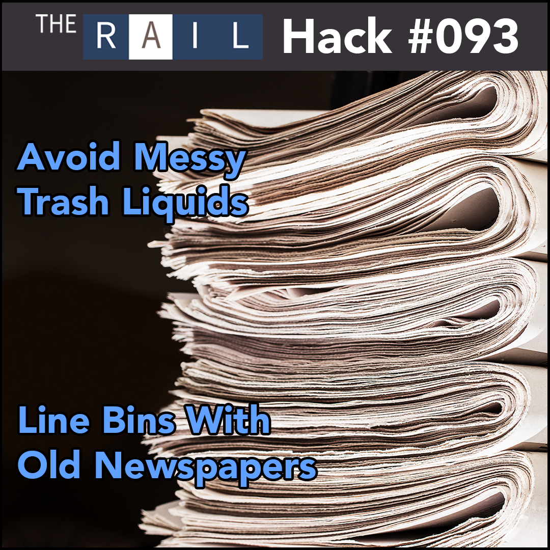 Restaurant Cleaning Tip: Line trash bins with old newspapers to absorb messy liquid leaks.