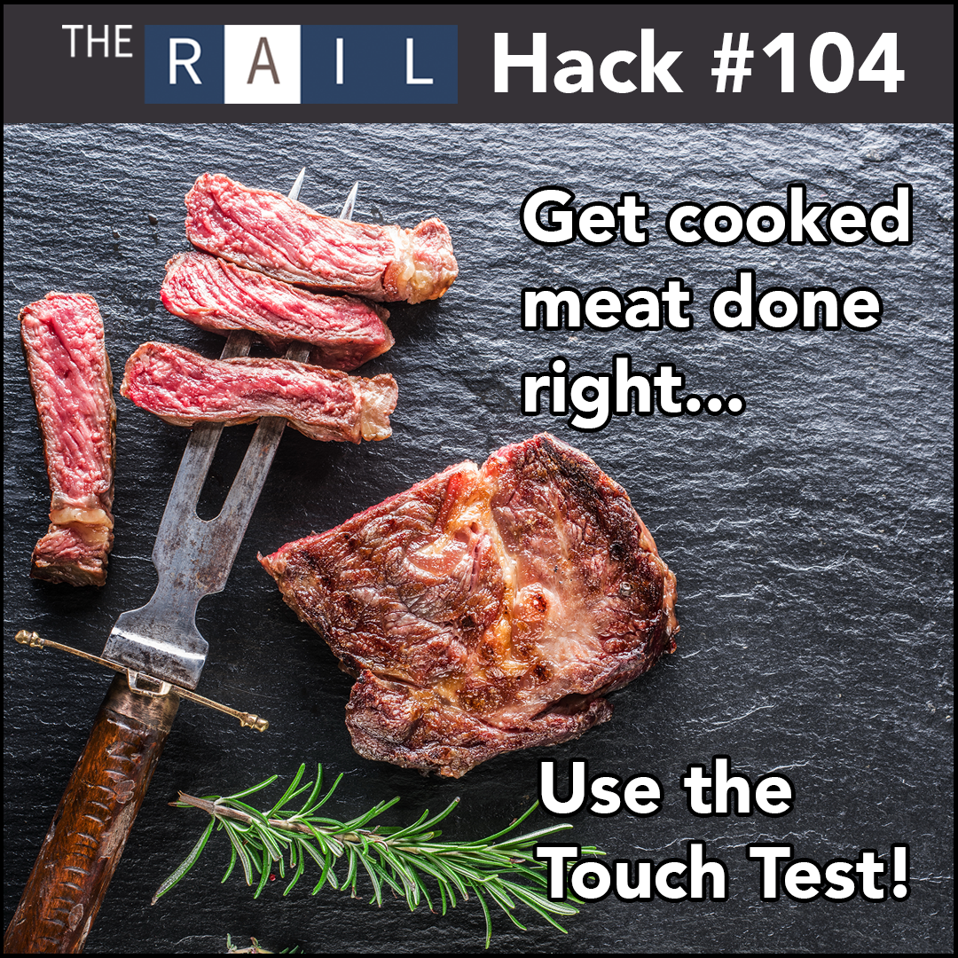 Restaurant cooking tip: Use the Touch Test to make sure meat is cooked properly.