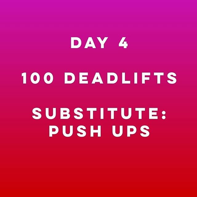 DAY 4: 100 DEADLIFTS  Substitute: pushups

#keepitup #trainanywhere #gettingstronger #fotb #FITNESSOUTSIDETHEBOX