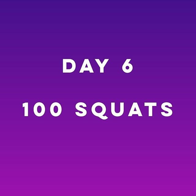 DAY 6: 100 SQUATS

#buildingstronglegs  #FITNESSOUTSIDETHEBOX