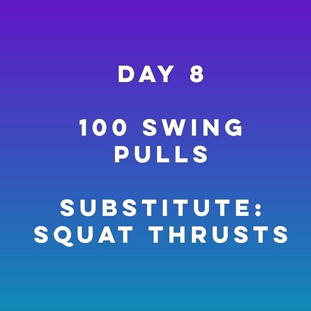 DAY 8: 100 SWING PULLS

substitute: squat thrusts *focus on using your back to pull the kettlebell in towards you!

#getshredded #FITNESSOUTSIDETHEBOX ##fitnesschallenge