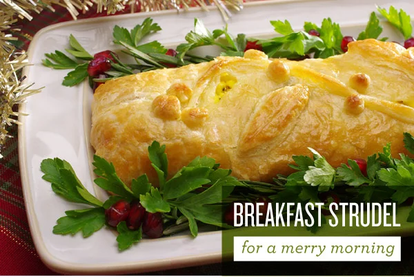 Breakfast Strudel for a Merry Morning