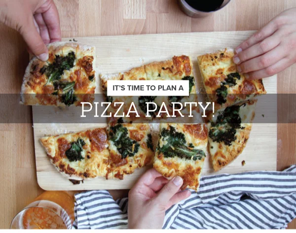September 7, 2017 - Plan a Pizza Party!
