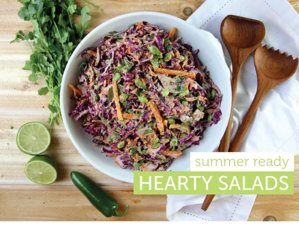 May 17, 2018 -  Summer Ready Hearty Salads