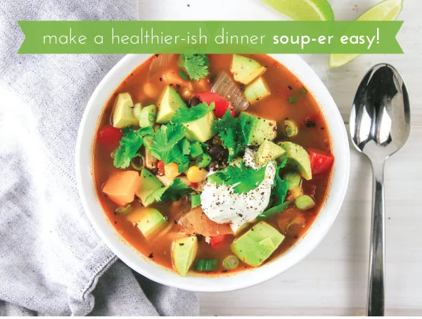 January 10, 2019 - Healthier-ish Soups