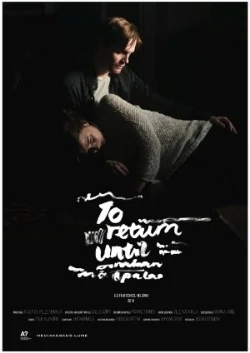Ainahan ne palaa / To Return Until (Dir: Salla Sorri)