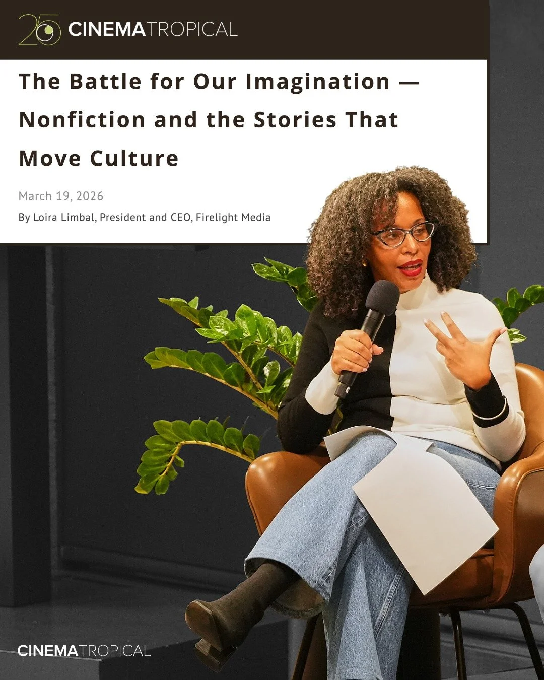Who gets to shape our imagination?

In this op-ed, Loira Limbal, President and CEO of Firelight Media, reflects on nonfiction cinema and the power of storytelling to shape culture.

Read the full article. Link in bio.
.
.
.
#oped #loiralimbal #nonfic