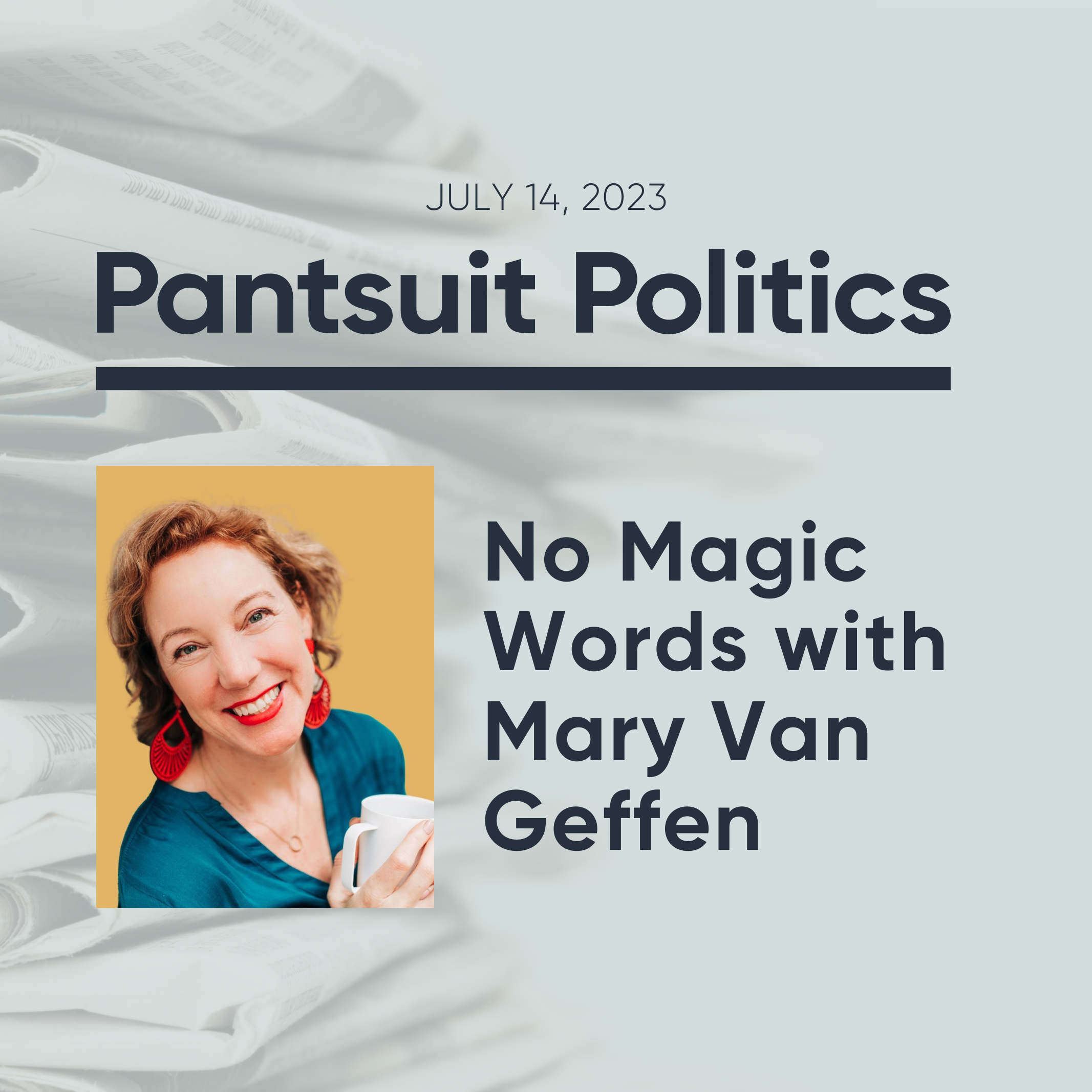 No Magic Words with Mary Van Geffen