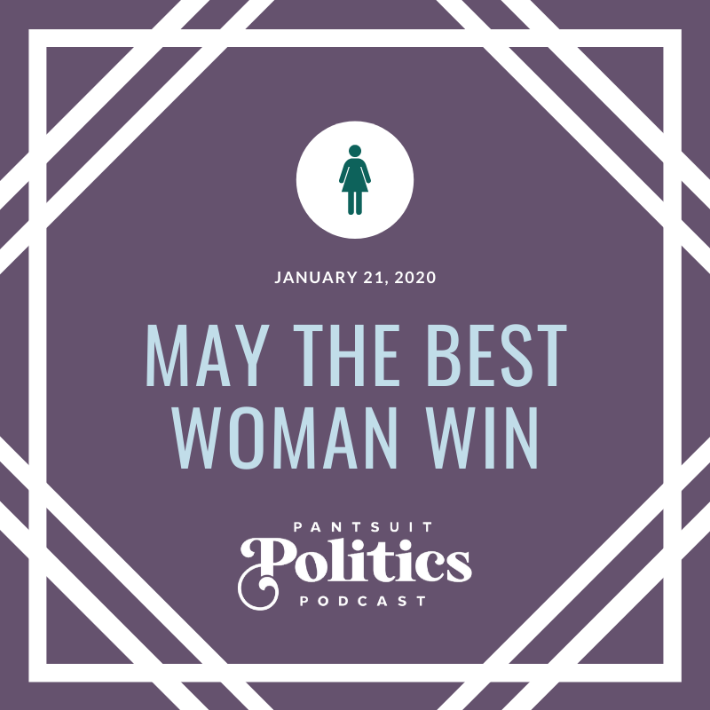 May the Best Woman Win
