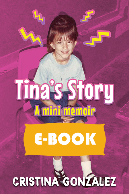Tina's Story A Mini Memoir Ebook Version.png