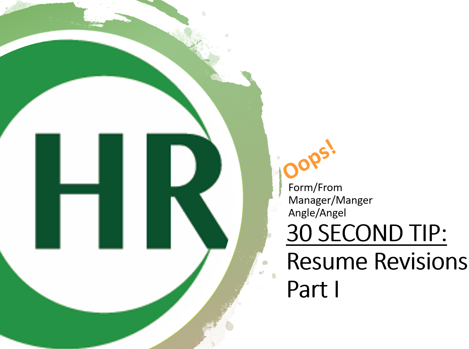 30 Second Tip: Resume Revisions - Part 1