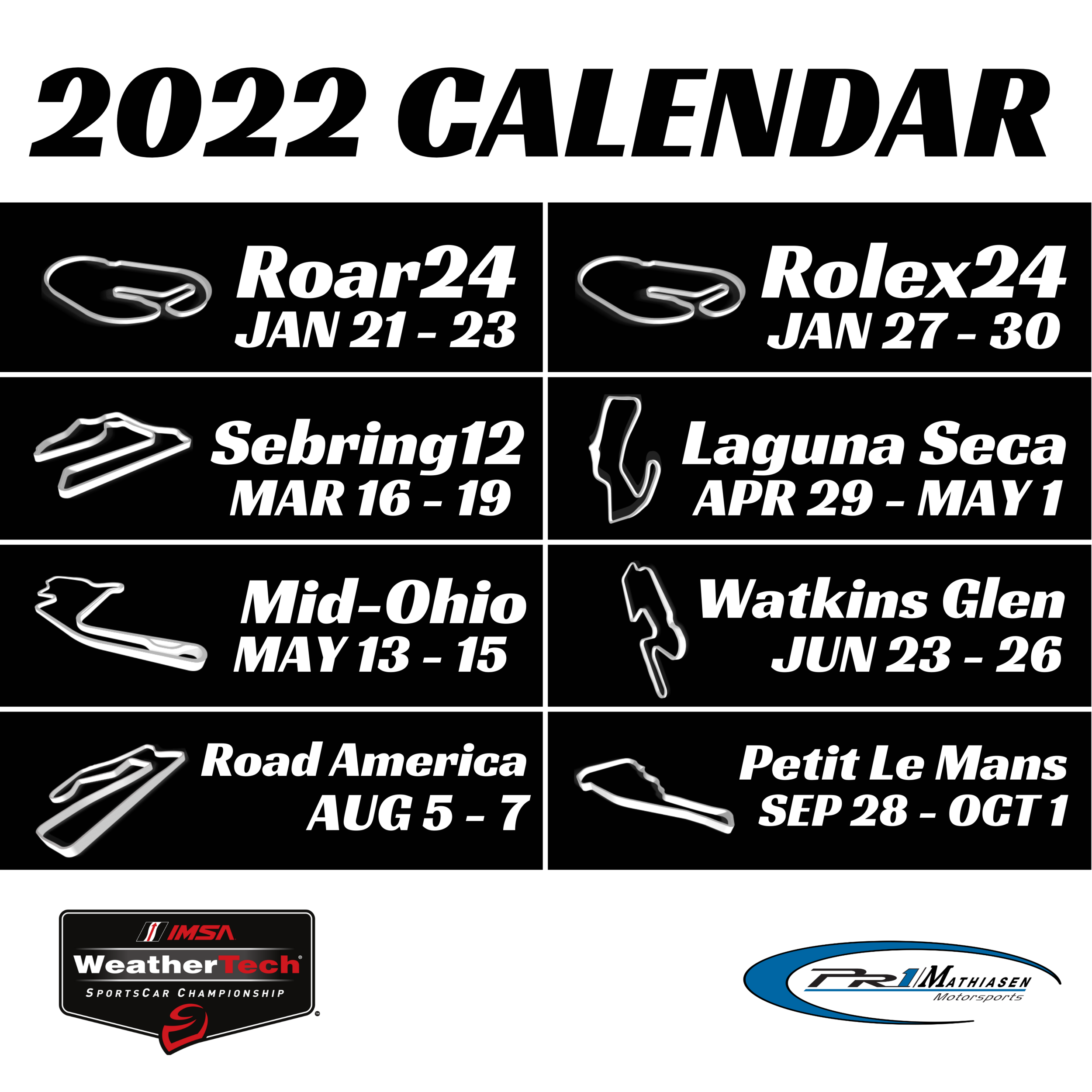 2022 Calendar — PR1/Mathiasen Motorsports 2022 Calendar — PR1/Mathiasen Motorsports