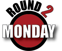 Round 2 Monday