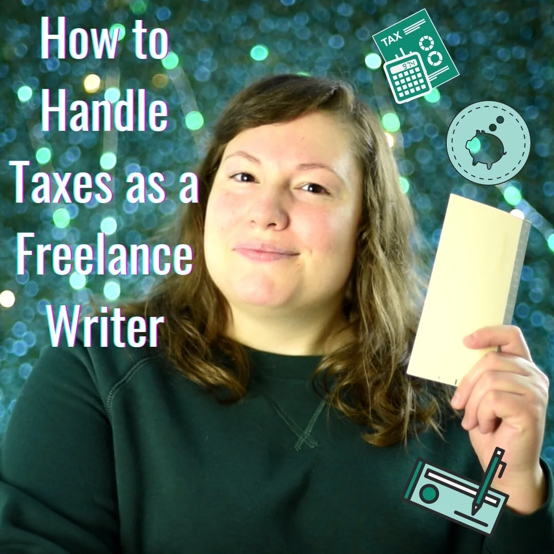 How to Handle Taxes as a Freelance Writer