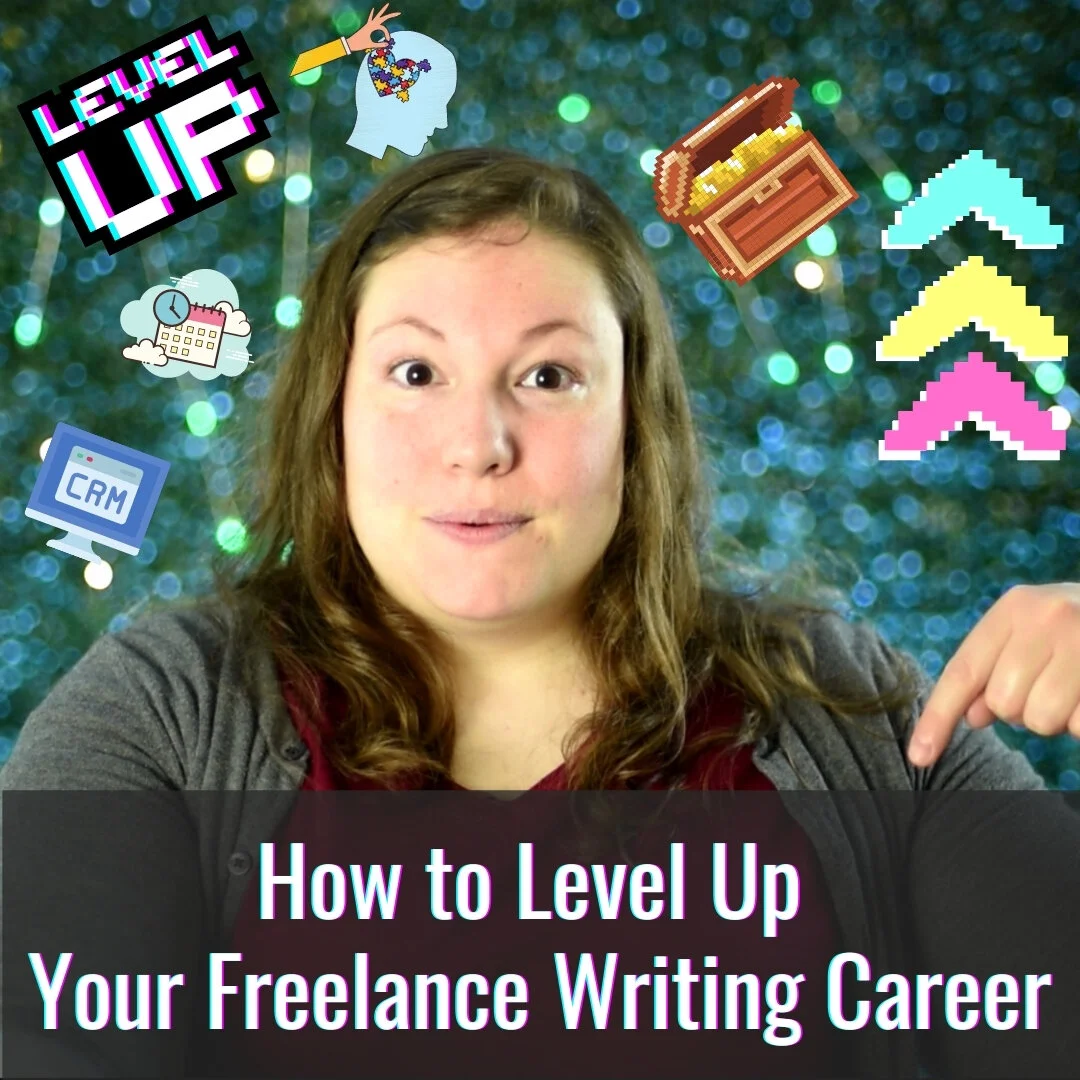 How to Level Up Your Freelance Writing Career