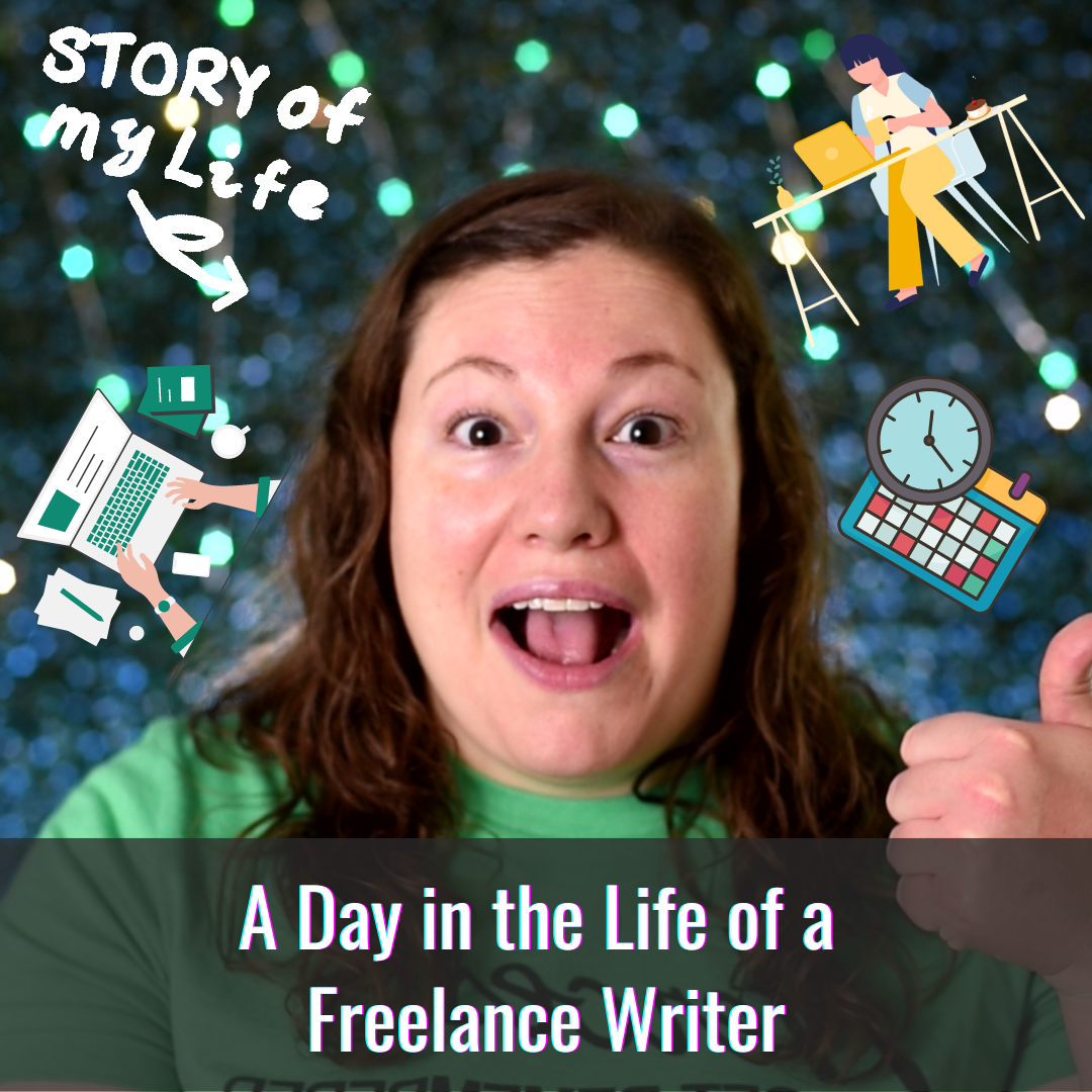 A Day in the Life of a Freelance Writer
