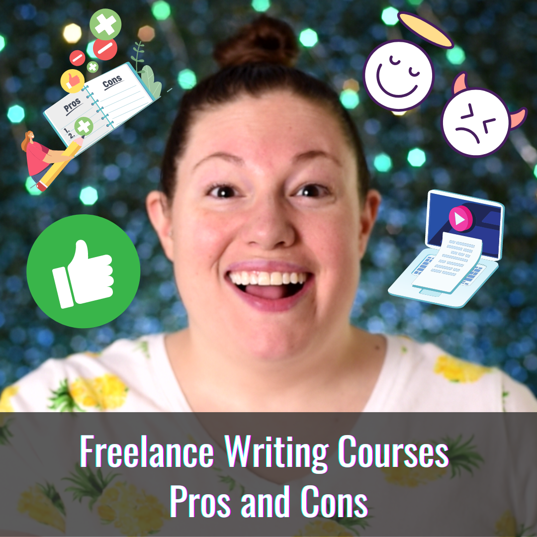 Freelance Writing Courses Pros and Cons