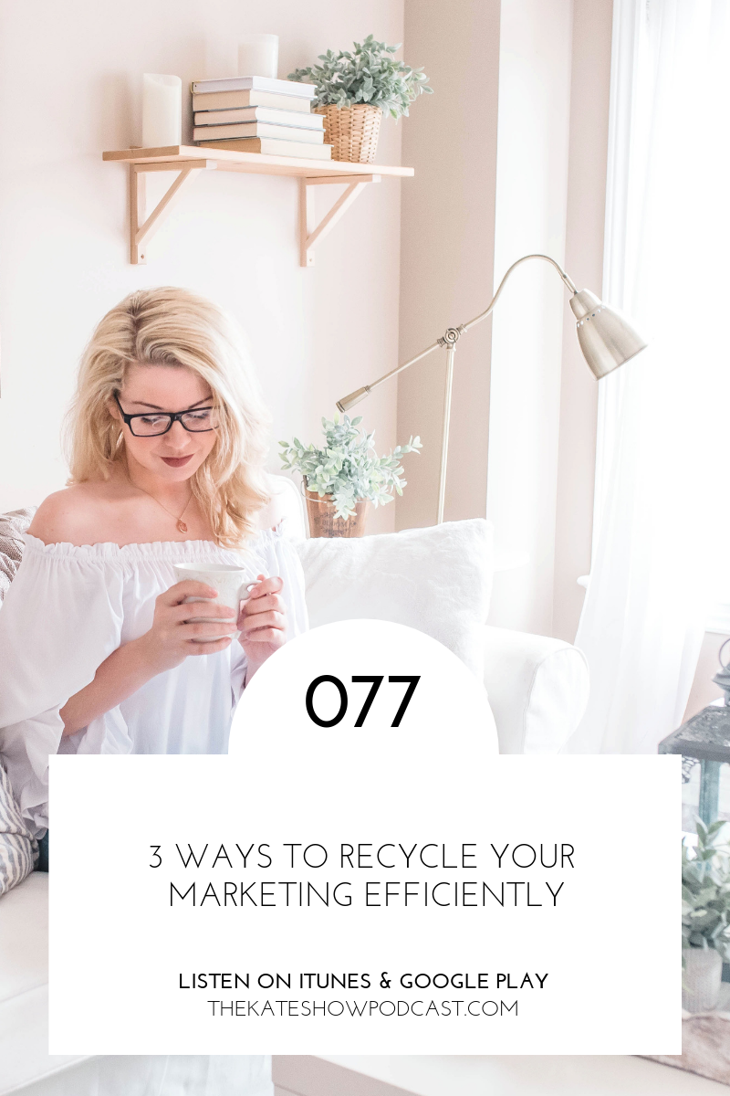 3 Ways to Recycle Your Marketing Efficiently.png