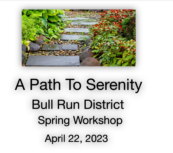 A Path To Serenity Bull Run District Spring Workshop