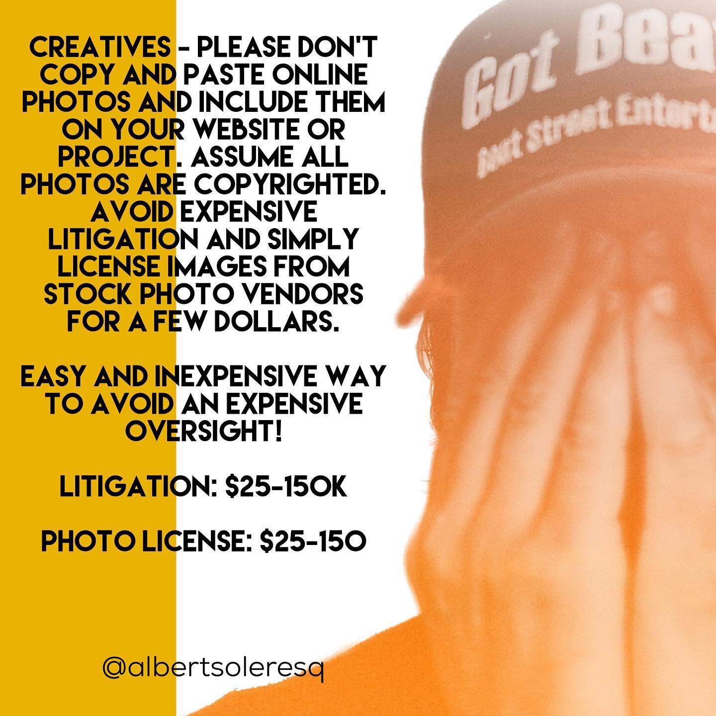 Creatives - Avoid costly mistakes that can be easily and inexpensively resolved. Assume all online images &ldquo;belong to someone&rdquo; and are copyrighted. License any image you want to use on any of the stock photo vendor sites for $25 to $150, w