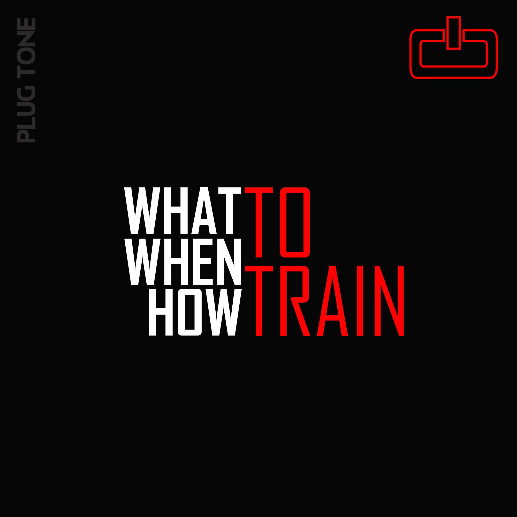 What When How to Train