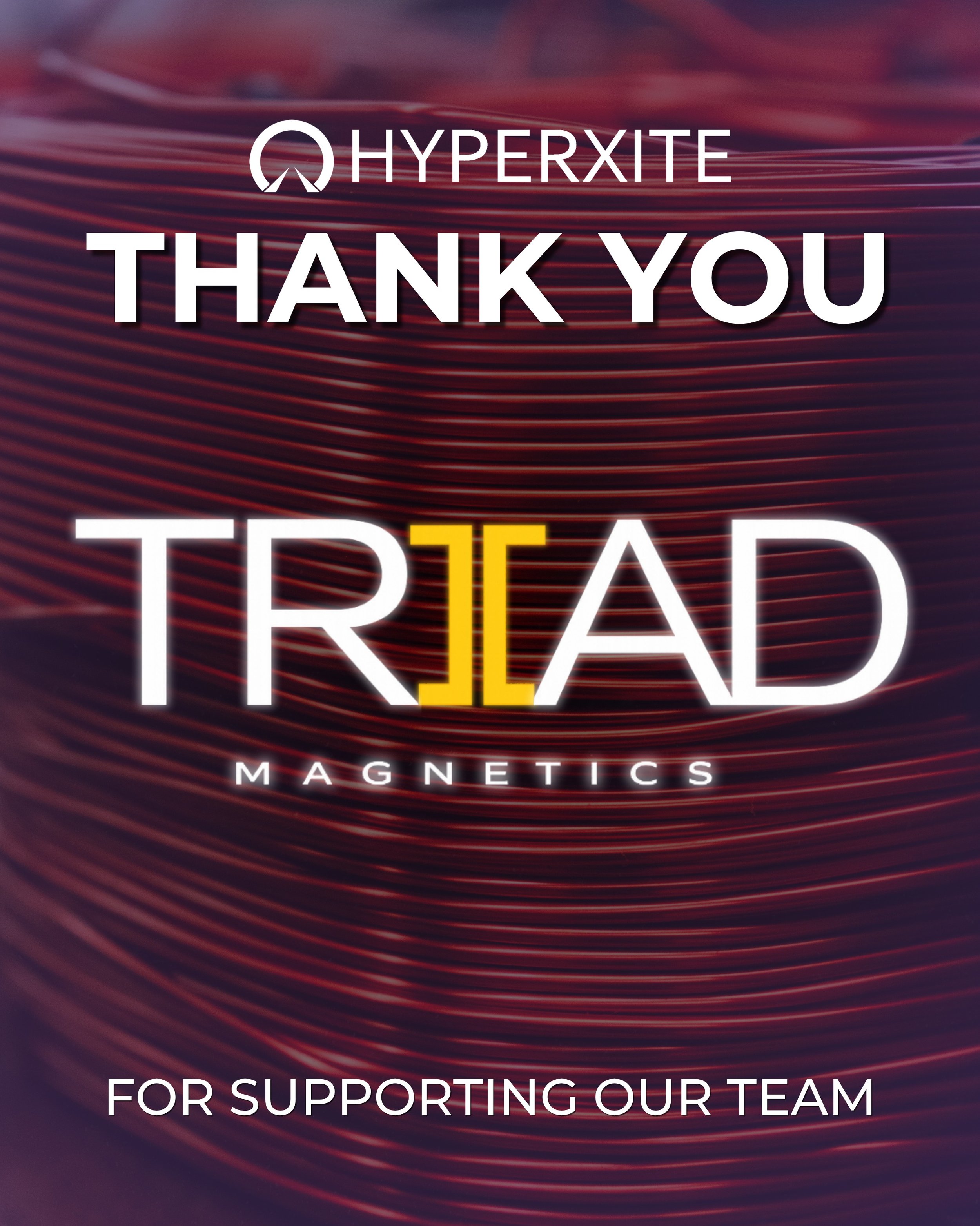 Thank you to Triad Magnetics for sponsoring our team! 

Triad Magnetics is a premier manufacturer of transformers, inductors, high-frequency magnetics, and power supplies for consumer, commercial, and industrial markets. Beyond offering standard, off